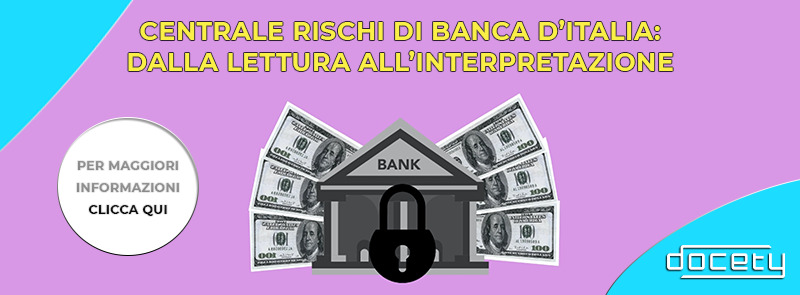 Centrale rischi di banca d'Italia: dalla lettura all'interpretazione